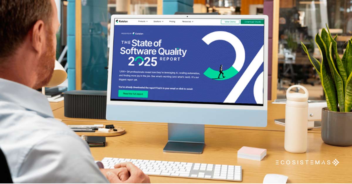 Ecosistemas Global patrocina el State of Software Quality Report 2025