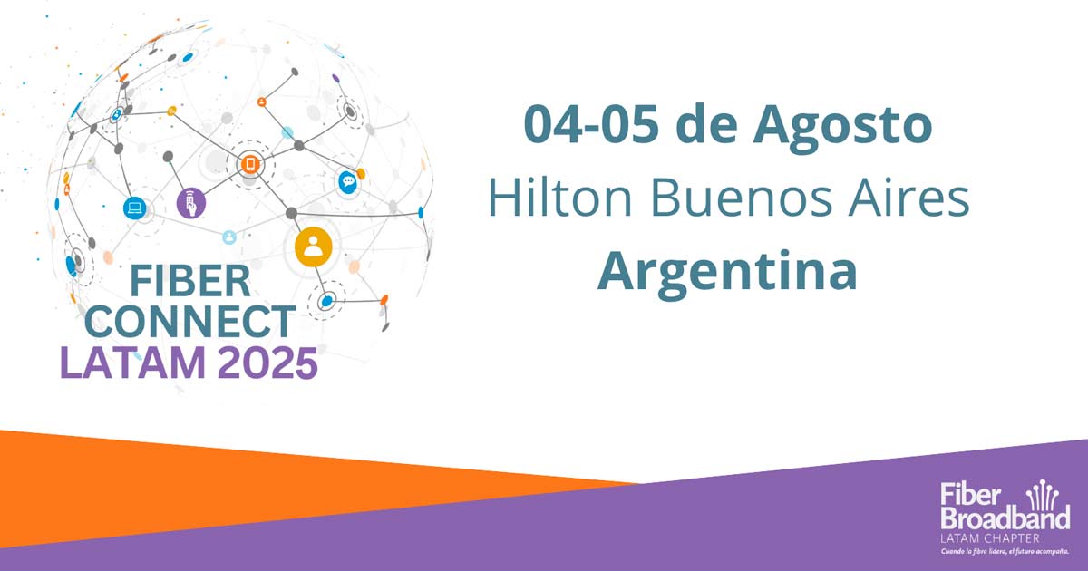 Fiber Connect Latam 2025