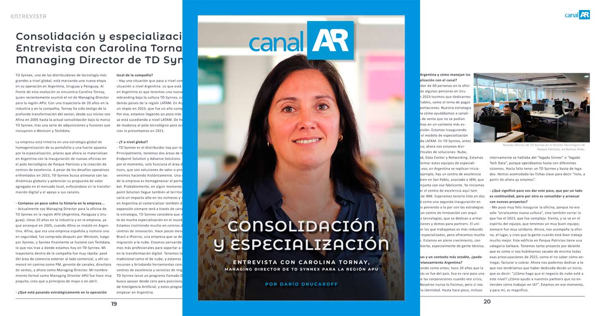 Entrevista con Carolina Tornay, Managing Director de TD Synnex para la regin APU (Argentina, Paraguay y Uruguay) en la revista digital CanalAR